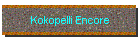 Kokopelli Encore