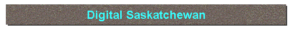 Digital Saskatchewan
